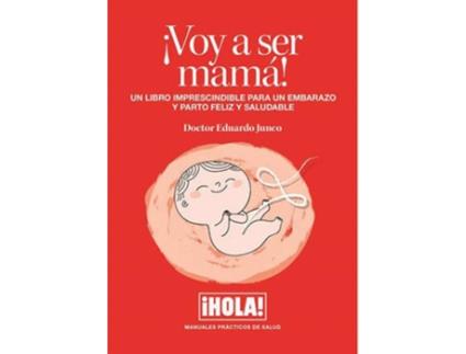 Livro Voy A Ser Mamí!
