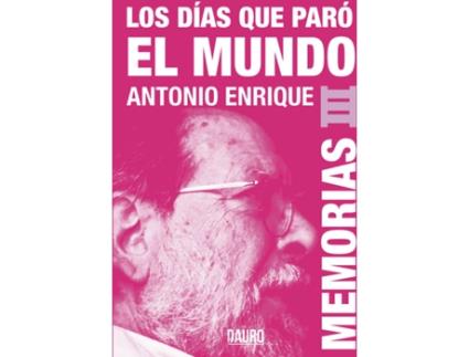 Livro Los días que paró el mundo de Antonio Enrique  (Espanhol - 2020)