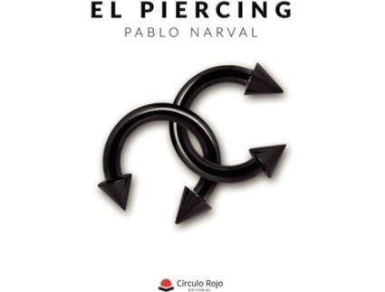Livro El Piercing de Pablo Narval (Espanhol - 2019)
