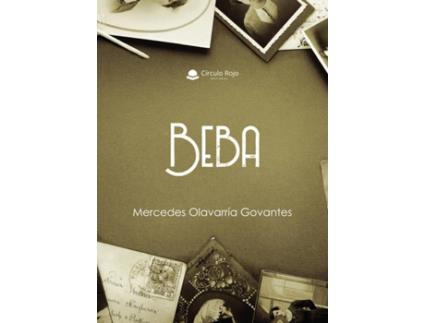 Livro Beba de Mercedes Olavarría Govantes (Espanhol - 2019)