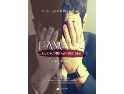 Livro Hametsu: la Oscuridad del Mal. Volumen III de Enric Landeira Querol (Espanhol - 2020)