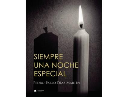 Livro Siempre una noche especial de Pedro Pablo Díaz Martín (Espanhol - 2020)