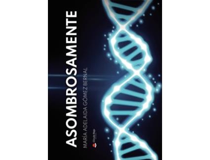 Livro Asombrosamente de María Adelaida Gómez Bernal (Espanhol - 2020)