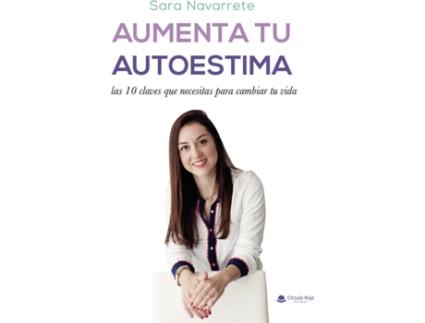 Livro Aumenta tu autoestima de Sara Navarrete (Espanhol - 2020)