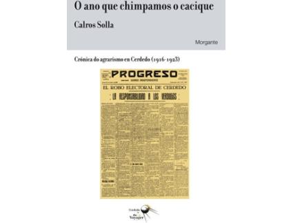 Livro O Ano Que Chimpamos O Cacique