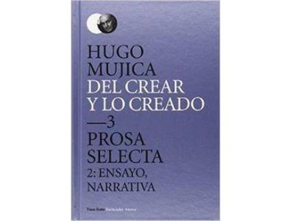 Livro Del Crear Y Lo Creado 3 de Hugo Mujica
