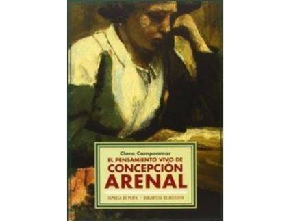 Livro El Pensamiento Vivo De Concepción Arenal