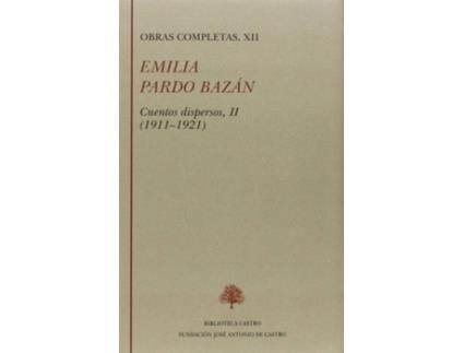 Livro Emilia Pardo Bazín.Cuentos Dispersos