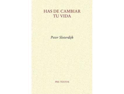 Livro Has De Cambiar Tu Vida de Peter Sloterdijk