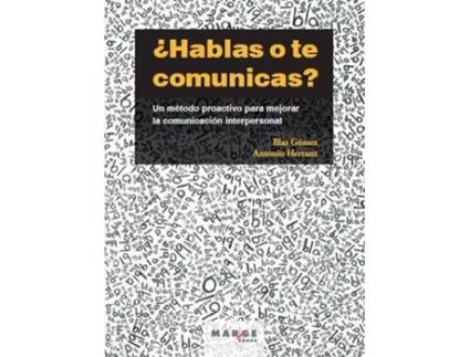 Livro ¿Hablas O Te Comunicas? de Vários Autores