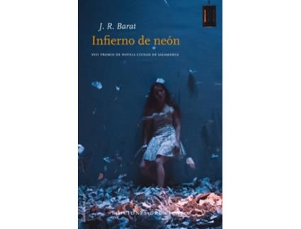 Livro Infierno De Neón de J.R. Barat