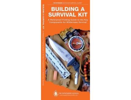 Livro building a survival kit de dave canterbury,waterford press (inglês)