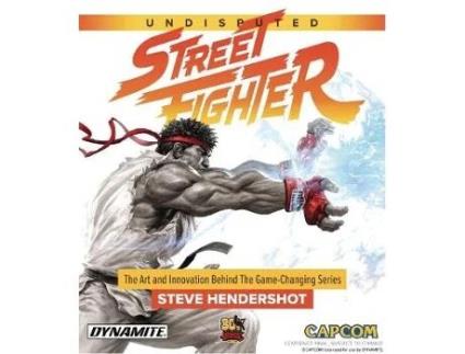 Livro undisputed street fighter: a 30th anniversary retrospective de steve hendershot (inglês)