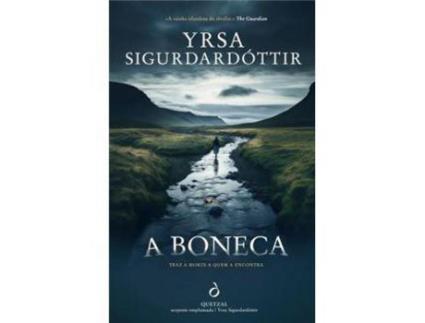 Livro A Boneca - Traz a Morte a quem a encontra de Yrsa Sigurdardottir ( Português )