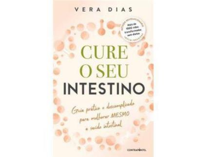Livro Cure o Seu Intestino de Vera Dias ( Português )