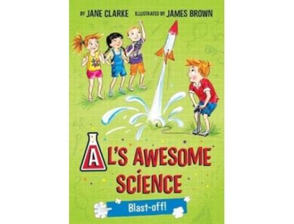 Livro al's awesome science: blast-off! de jane clarke (inglês)