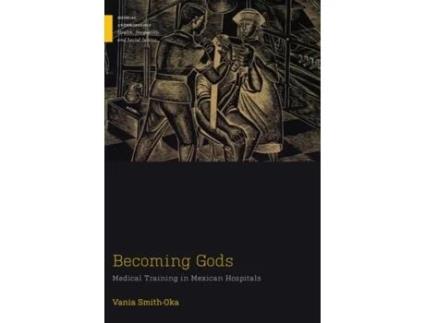 Livro becoming gods de vania smith-oka (inglês)