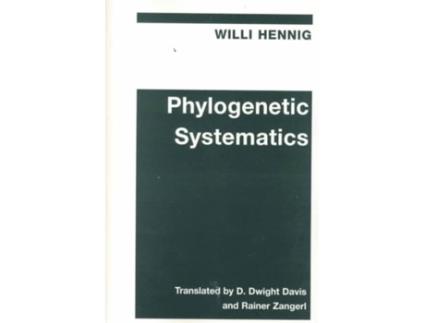 Livro phylogenetic systematics de willi hennig,d dwight davis,rainer zangerl (inglês)