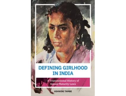 Livro defining girlhood in india de ashwini tambe (inglês)