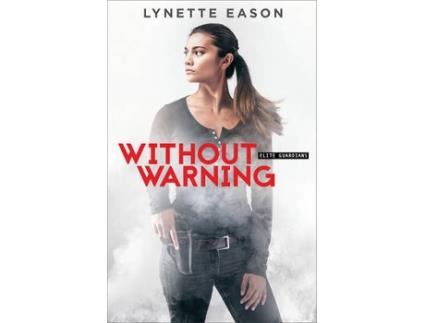 Livro without warning de lynette eason (inglês)