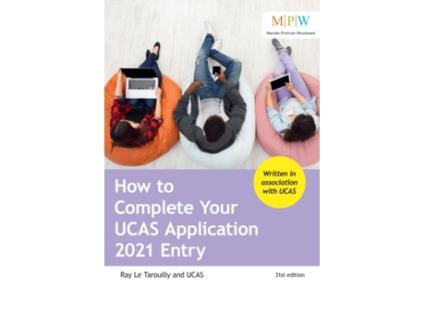 Livro how to complete your ucas application 2021 entry de ray le tarouilly (inglês)