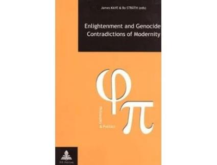 Livro enlightenment and genocide, contradictions of modernity de edited by james kaye , edited by bo strath (inglês)