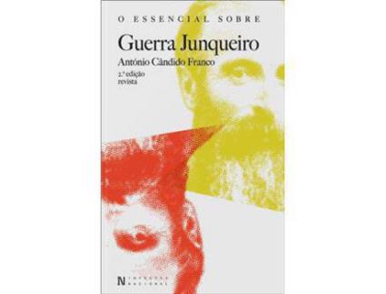 Livro O Essencial Sobre Guerra Junqueiro de António Cândido Franco ( Português )