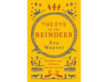 Livro The Eye Of The Reindeer de Eva Weaver