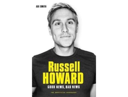 Livro russell howard: the good news, bad news - the biography de abi smith (inglês)