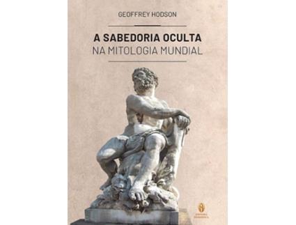 Livro A sabedoria oculta na mitologia mundial de Geoffrey Hodson (Português)