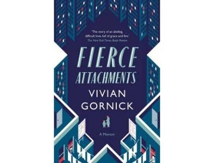 Livro fierce attachments de vivian gornick (inglês)