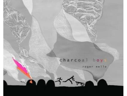 Livro charcoal boys de roger mello (inglês)