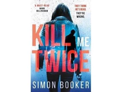 Livro kill me twice de simon booker (inglês)