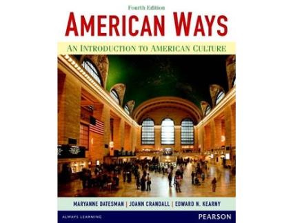 Livro american ways: an introduction to american culture de maryanne datesman,joann crandall,edward n. kearny (inglês)