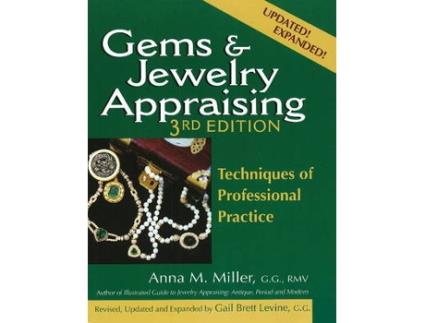Livro gems & jewelry appraising (3rd edition) de anna m. miller (inglês)