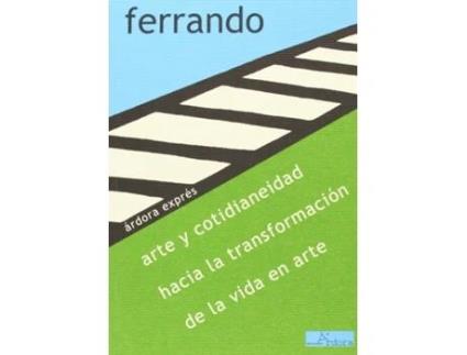 Livro Arte Y Cotidianeidad Hacia Transformjacion de Ferrando (Espanhol)