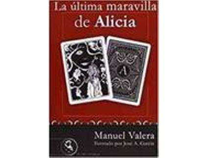 Livro ULTIMA MARAVILLA DE ALICIA de Manuel Valera