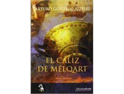 Livro Caliz De Melqart de Gonzalo, Arturo