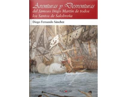 Livro Aventuras y desventuras de Diego Fernando Sánchez de Plaza (Espanhol - 2013)