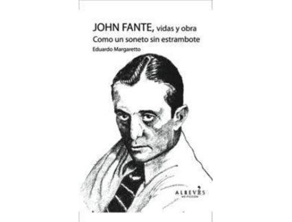 Livro John Fante, Vidas Y Obra Como Un Soneto Sin Estrambote
