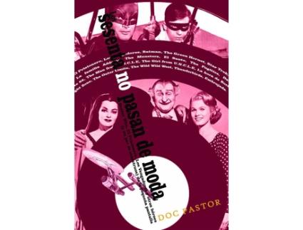 Livro Los Sesenta No Pasan De Moda