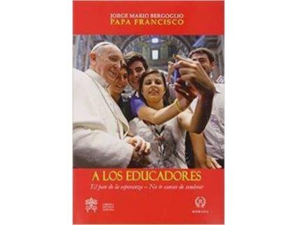 Livro A Los Educadores de Papa Francisco