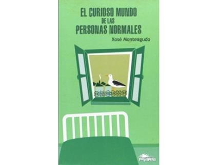 Livro El Curioso Mundo De Las Personas Normales de Xosé Monteagudo