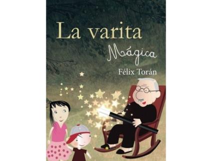 Livro La Varita Mágica de Felix Torán Martí