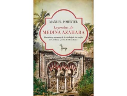 Livro Leyendas de Medina Azahara de Manuel Pimentel