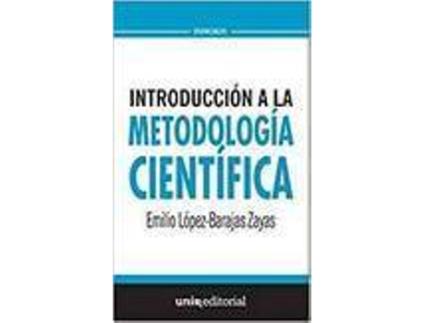 Livro INTRODUCCION A LA METODOLOGIA CIENTIFICA de Lopez Barajas Z