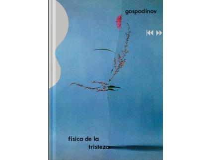 Livro Física De La Tristeza de Gueorgui Gospodinov