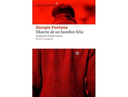 Livro Muerte De Un Hombre Feliz de Giorgio Fontana