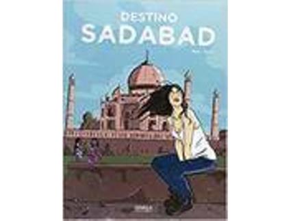 Livro Destino Sadabad de Xavi e Sasa