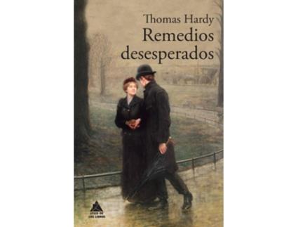 Livro Remedios Desesperados de Thomas Hardy